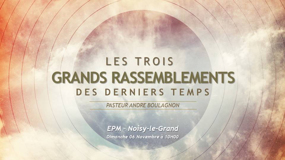 les_3_grands_rassemblements