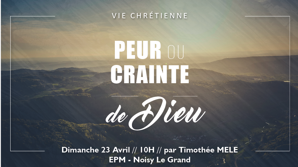 ViechretiennePeuroucraintedeDieu
